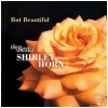 But Beautiful (The Best Of Shirley Horn) [CD]