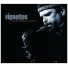 Vignettes [CD]