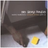 No Soap Radio Part 4 [CD]