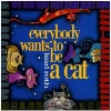 Everybody Wants To Be A Cat [CD]