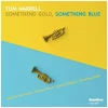 Something Gold, Something Blue [CD]