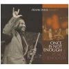 Once Is Not Enough [CD]