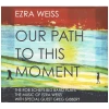 Our Path to This Moment [CD]