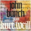 John Bunch Plays Kurt Weill [CD]