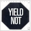 Yield Not [Vinyl]