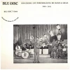 Bob Crosby Live Performances, Big Band & Small 1940-1941 [Vinyl]