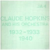 Claude Hopkins And His Orchestra - Previously Unissued Sides (1932 -1933) Rare Sides (1940) [Vinyl]