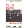 Milton Brown & His Brownies - Pioneer Western Swing Band 1935-36 [Tape]