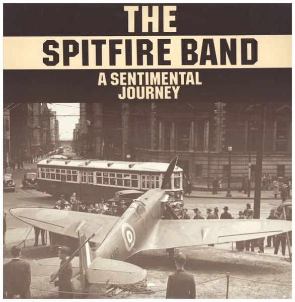 The Spitfire Band - A Sentimental Journey [Vinyl]