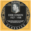 The Chronological Eddie Condon - 1927-1938 [CD]