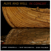 Alive and Well In Concert [CD]