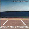 Live at the Waterside [CD]