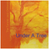 Under A Tree [CD] Copy