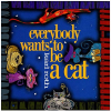Everybody Wants To Be A Cat [CD]