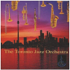 The Toronto Jazz Orchestra [CD]