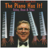 Piano Has It [CD]