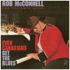 Even Canadians Get the Blues [CD]