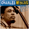 Ken Burns Jazz - Charles Mingus [CD]
