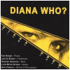 Diana Who? [CD]