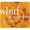 Whirl [CD]