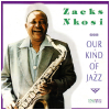 Our Kind of Jazz - African Classics [CD]