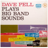 Dave Pell Plays Big Band Sounds [Vinyl]