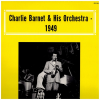 Charlie Barnet & His Orchestra 1949 [Vinyl]