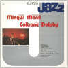 Europa Jazz - Charlie Mingus, Thelonious Monk, John Coltrane, Eric Dolphy [Vinyl]