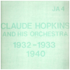 Claude Hopkins And His Orchestra - Previously Unissued Sides (1932 -1933) Rare Sides (1940) [Vinyl]