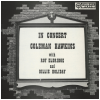In Concert - Coleman Hawkins with Roy Eldridge & Billie Holiday [Vinyl]