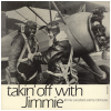 Takin' Off With Jimmie [Vinyl]