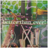Better Than Ever! [Vinyl]