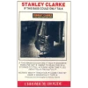 Stanley Clarke: If This Bass Could Only Talk [Tape]