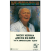Woody Herman and His Big Band: 50th Anniversary Tour [Tape]