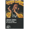 James Cotton: Live From Chicago, Mr. Superharp Himself [Tape]