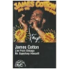James Cotton: Live From Chicago, Mr. Superharp Himself [Tape]