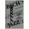 Bach-Jazz - Jazz Auf Villa Hugel [Tape]